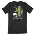 Don't Be A Prick Tee